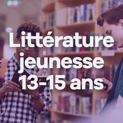 Image Littérature jeunesse 13-15 ans